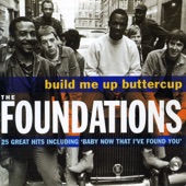 The Foundations - Build Me Up Buttercup