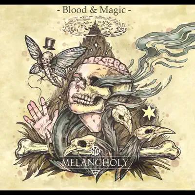 Blood & Magic - Melancholy