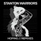 Hoping (Marten Hørger Remix) - Stanton Warriors lyrics