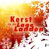 Kerst In De Lage Landen album lyrics, reviews, download