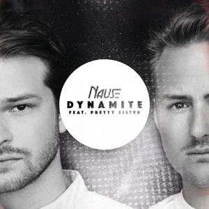 Nause - Dynamite (feat. Pretty Sister) - Line Dance Music