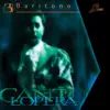 Cantolopera: Baritone Arias, Vol. 3 album lyrics, reviews, download