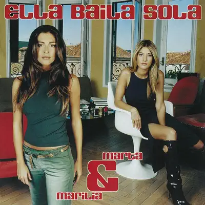 Marta & Marilia - Ella Baila Sola