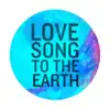 Love Song to the Earth (Rico Bernasconi Club Mix) - Single album lyrics, reviews, download