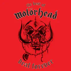 Deaf Forever: The Best of Motörhead - Motörhead