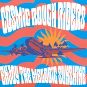 Cosmic Rough Riders - Revolution (In the Summertime?)
