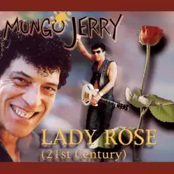 Lady Rose (21st Century) - EP - Mungo Jerry