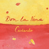 Dom La Nena - Felicidade