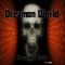 Dreamon World - Owen The Saint lyrics