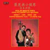 Violin Meets Pipa: Popular Chinese Folk Melodies album lyrics, reviews, download