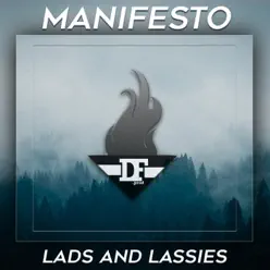 Lads and Lassies - Single - Manifesto Lads and Lassies - Single - Manifesto