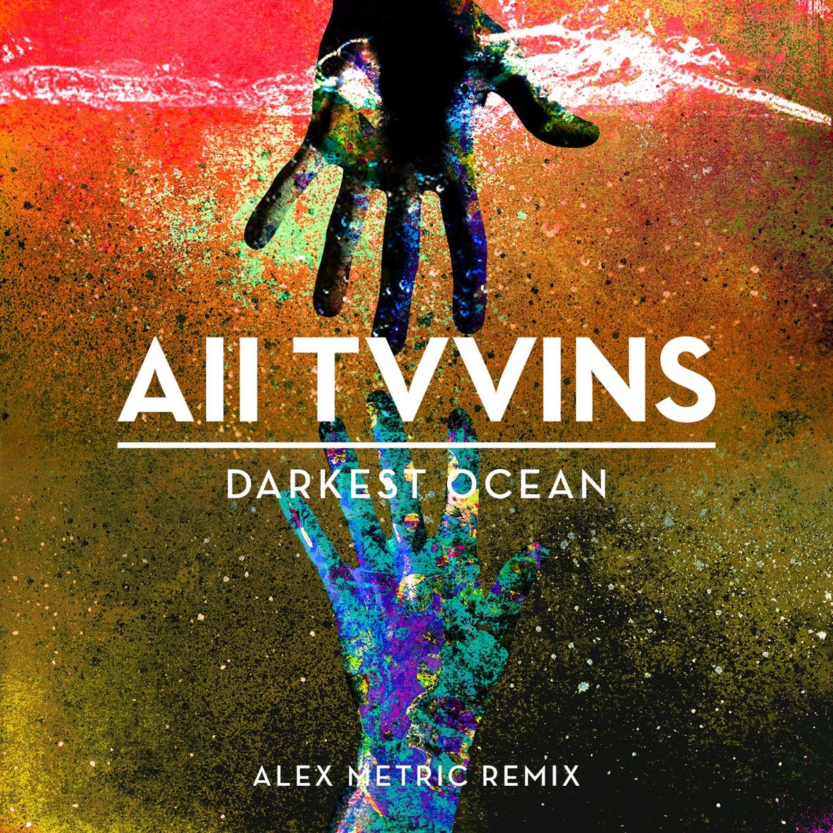 Alex ocean. Darkest Ocean all TVVINS обложка. Alex Metric. Alex Metric слушать. Alex Metric Alex Drury.