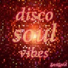 Disco Soul Vibes