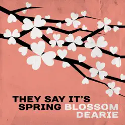 They Say It's Spring - Blossom Dearie