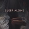 Sleep Alone (feat. Soren Bryce) - Black Coast lyrics