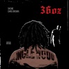 36 Oz. (feat. Chris Brown) - Single