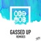 Gassed Up (Jordan Magro Remix) - Odd Mob lyrics