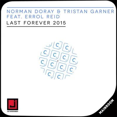 Last Forever 2015 (feat. Errol Reid) - Single - Tristan Garner Last Forever 2015 (feat. Errol Reid) - Single - Tristan Garner