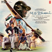 M.S. Dhoni: The Untold Story (Original Motion Picture Soundtrack) artwork