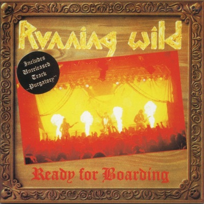 Ready For Boarding - Running Wild