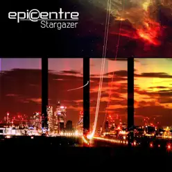 Stargazer - Epicentre Stargazer - Epicentre