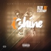 I Shine (feat. DJ Luke Nasty) - Single