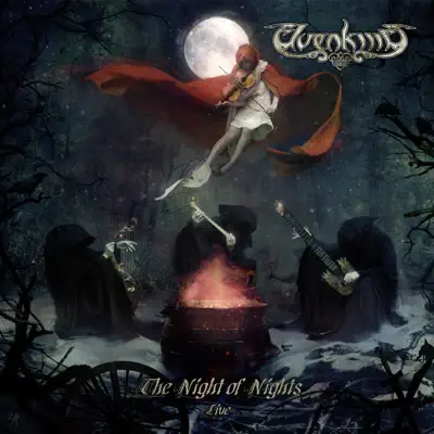 The Night of Nights (Live) - Elvenking The Night of Nights (Live) - Elvenking