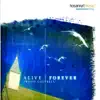 Stream & download Alive Forever (Live)