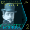 Cantolopera: Puccini's Soprano Arias Collection, Vol. 2 - Alexandra Zabala, Antonello Gotta & Compagnia d'Opera Italiana