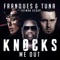 Knocks Me Out (feat. Fatman Scoop) [with Tuna] - Franques lyrics