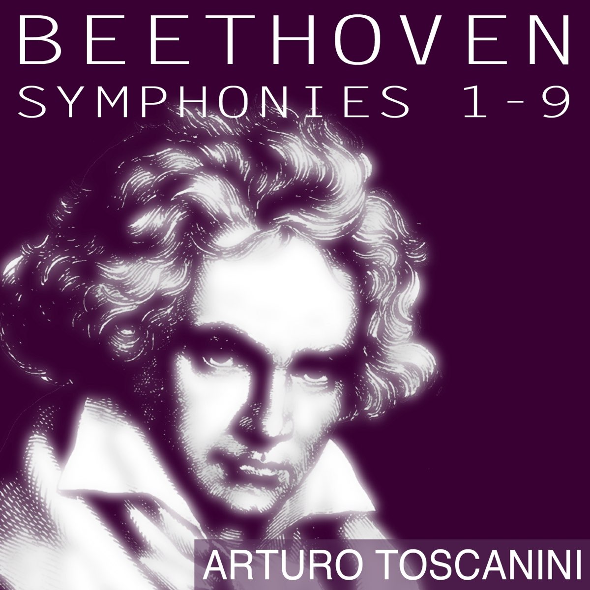 ‎Beethoven: Symphonies Nos. 1 - 9 (Toscanini Edition) By Arturo ...