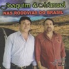 Joaquim & Manuel e Convidados nas Rodovias do Brasil: Homenagem aos Caminhoneiros