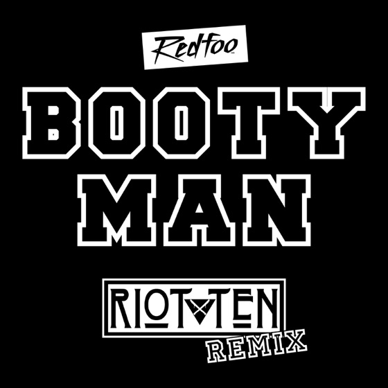Cover artwork for Booty Man (Riot Ten Remix)