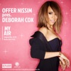 Offer Nissim - feat. Deborah Cox - My Air