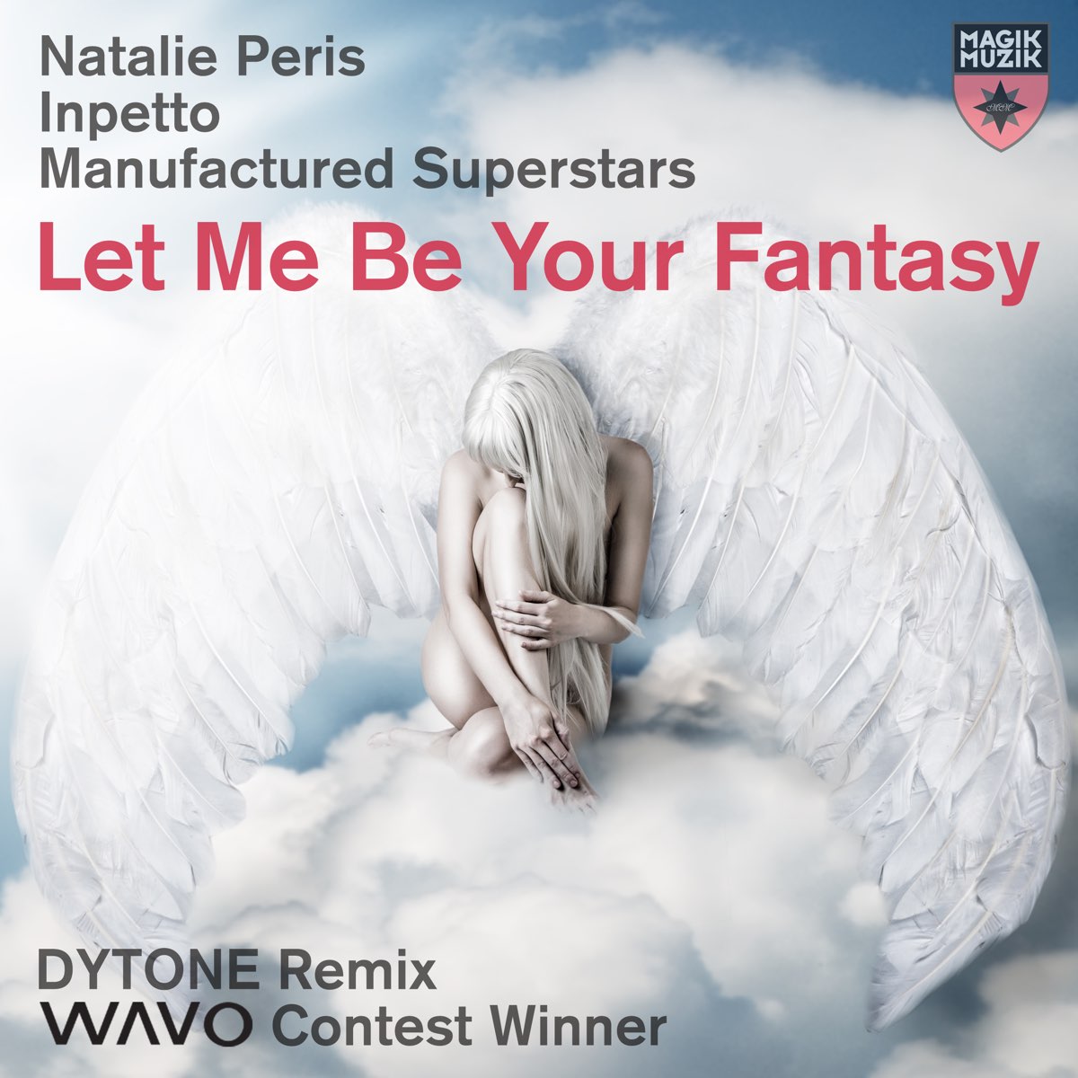 слушать, <b>Let</b> <b>Me</b> <b>Be</b> <b>Your</b> Fantasy (DYTONE Remix) - Single, Natalie Peris, Inp...