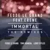 Immortal (feat. Erene) [The Remixes] - Single album lyrics, reviews, download