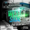 West Side (feat. Stunt Taylor & Drell) - Single album lyrics, reviews, download
