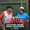 El Problema Es el Amor (feat. Chacal) - Single, 2017
