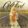 4 Lane Gone - Single album lyrics, reviews, download