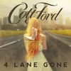 4 Lane Gone - Single
