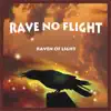 Stream & download Rave No Flight