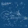 Submarine EP album lyrics, reviews, download