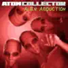 Alien Abduction (feat. Juxta) - Single album lyrics, reviews, download
