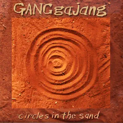 Circles in the Sand (feat. Warren H Williams) - Single - GangGajang Circles in the Sand (feat. Warren H Williams) - Single - GangGajang