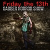 Friday the 13th: Gabber Horror Show