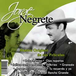 Jorge Negrete el Charro Inmortal Música Original de Sus Peliculas - Jorge Negrete