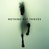 Nothing But Thieves - If I Get High