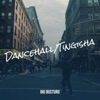 Dancehall / Tingisha - Single