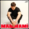 MAMMAMÌ - Single