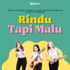 Rindu Tapi Malu - Single